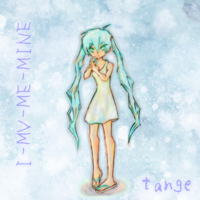 I-MY-ME-MINE Front Cover