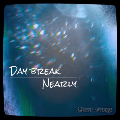 Day break/Nearly Front Cover