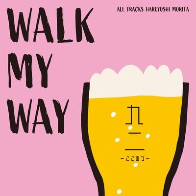 WALK MY WAYのジャケット写真