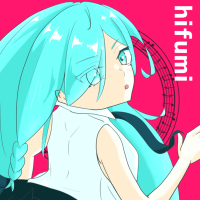hifumi (feat. HATSUNE MIKU) Front Cover