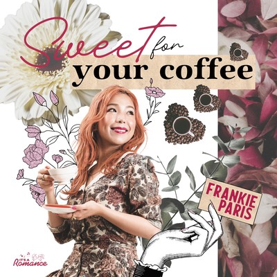 Sweet For Your Coffeeのジャケット写真