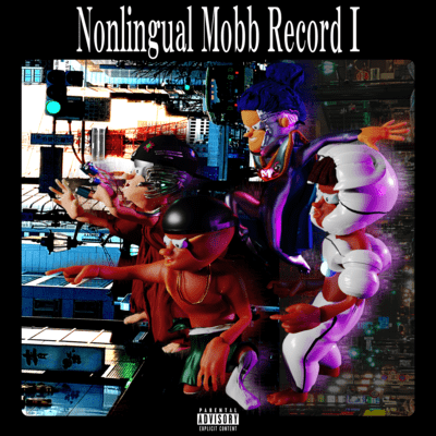 Nonlingual Mobb Record Iのジャケット写真