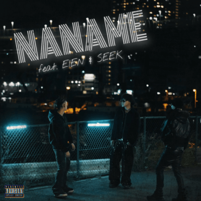 NANAME (feat. EIEN & SEEK) Front Cover