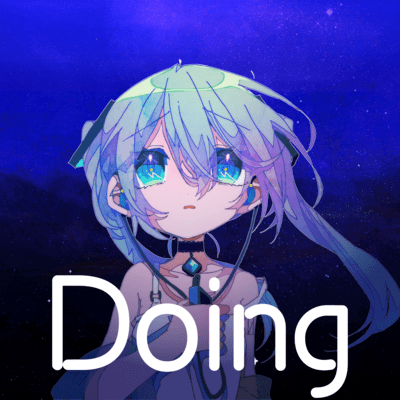 Doing (feat. HATSUNE MIKU) Front Cover