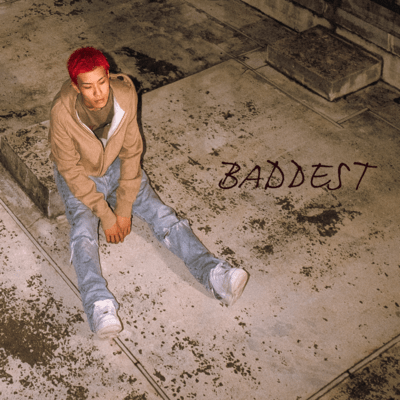 BADDEST Front Cover