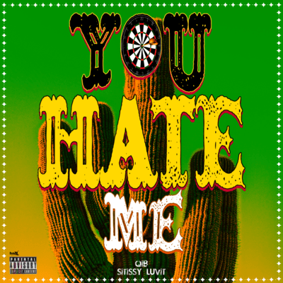 you Hate me (feat. Sitissy Luvit) Front Cover