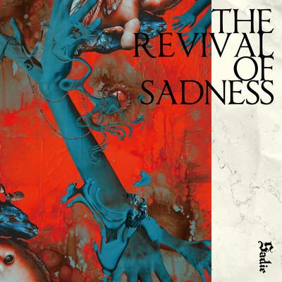 THE REVIVAL OF SADNESSのジャケット写真