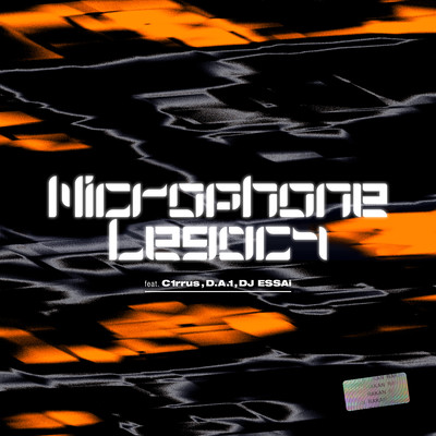 Microphone Legacy (feat. C1rrus, D.A.1 & DJ ESSAi) Front Cover
