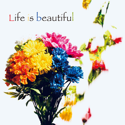 Life is beautiful Front Cover