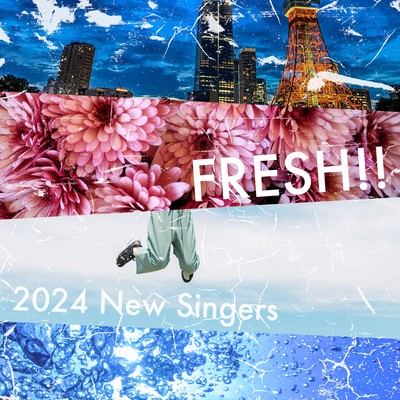 FRESH!! 2024 New Singers Front Cover