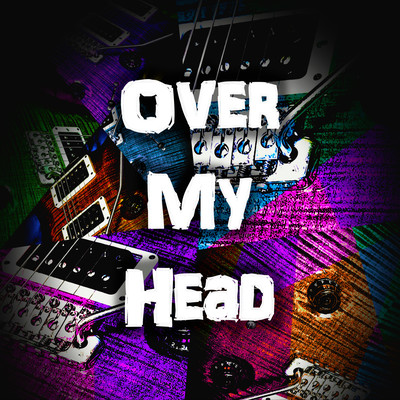 Over My Headのジャケット写真