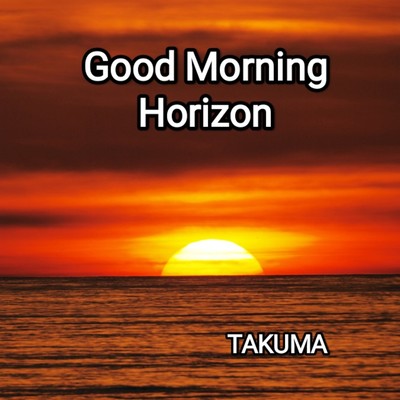 Good Morning Horizonのジャケット写真