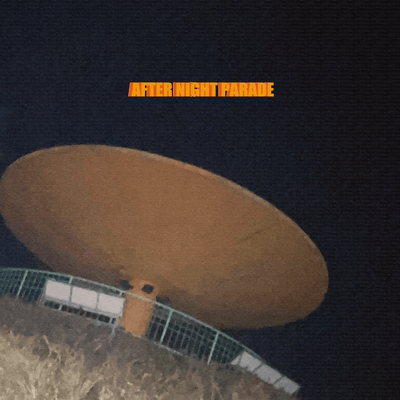 AFTER NIGHT PARADE Front Cover