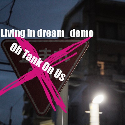 Living in dream (demo Ver.) Front Cover