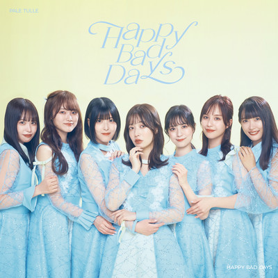 Happy Bad Daysのジャケット写真