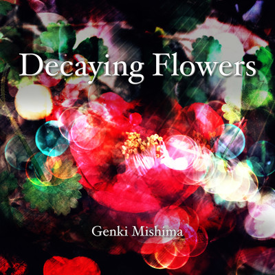 Decaying Flowers Front Cover