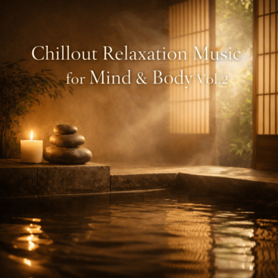 Chillout Relaxation Music for Mind & Body Vol.2 Front Cover