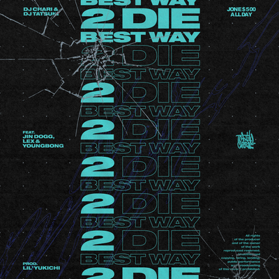Best Way 2 Die (feat. Jin Dogg, LEX & YOUNGBONG) Front Cover