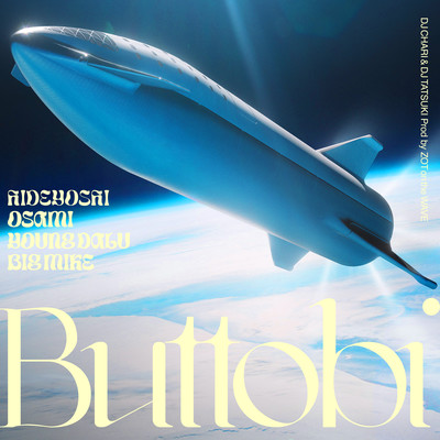 Buttobi (feat. Hideyoshi, OSAMI, Young Dalu & Big Mike) Front Cover