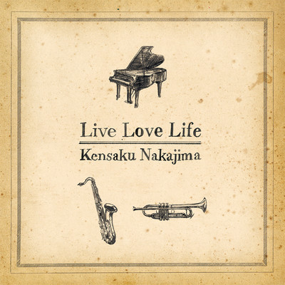 Live Love Lifeのジャケット写真