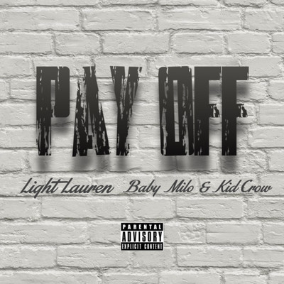 Pay off (feat. Baby Milo & Kid Crow) Front Cover