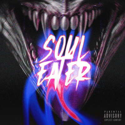Soul Eater (feat. S.J.souldier, double o shit & G Noise) Front Cover