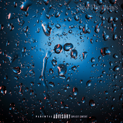 Steal The Always (feat. double o shit & G Noise) Front Cover