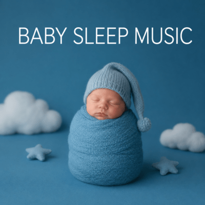Baby Sleep Music: Soothing Baby Lullaby Music For Babies, Sleep Aid and Sleeping Musicのジャケット写真
