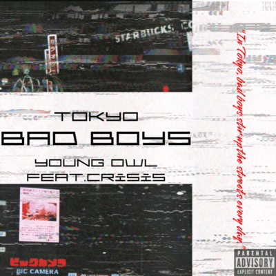 Tokyo Bad Boys (feat. Crisis) Front Cover