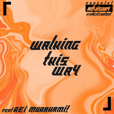 Walking this way (feat. Reimurakami!) Front Cover