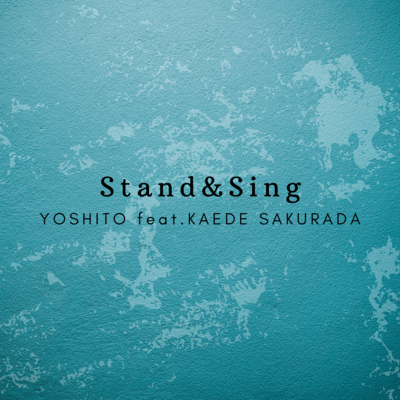 Stand&Sing (feat. KAEDE SAKURADA) Front Cover