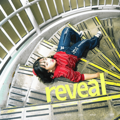 reveal ~show you what I got~のジャケット写真
