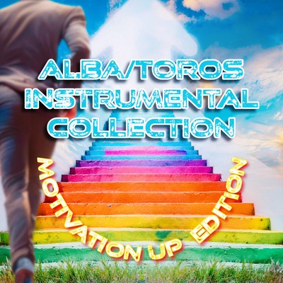 ALBA/TOROS INSTRUMENTAL COLLAECTION (motivation up edition) Front Cover