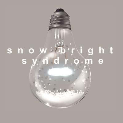 Snow Bright Syndromeのジャケット写真