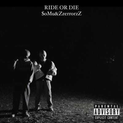RIDE or DIE (feat. ZzerrorzZ) Front Cover