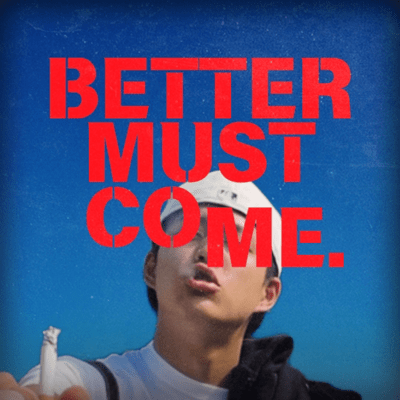 Better must come. Front Cover