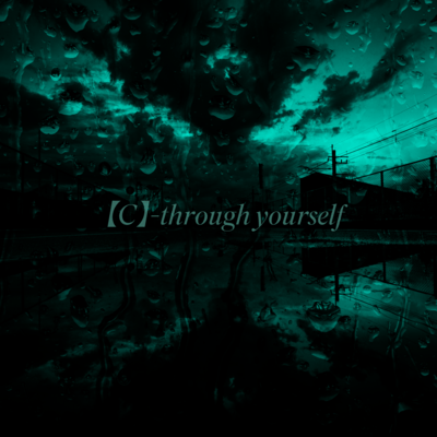 【C】-through yourselfのジャケット写真