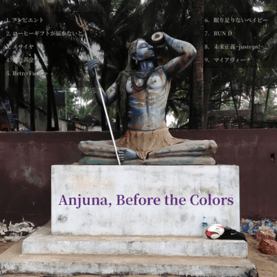 Anjuna , Before the Colorsのジャケット写真