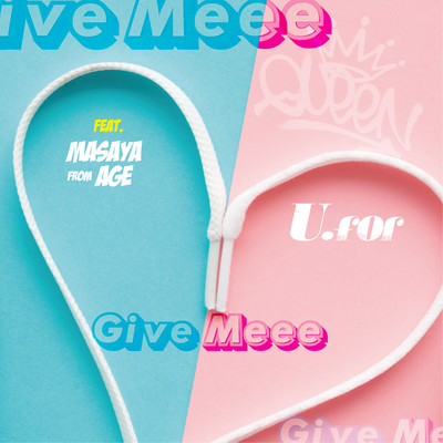 Give Meee (feat. Masaya)のジャケット写真