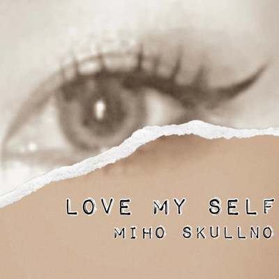 LOVE MY SELF Front Cover
