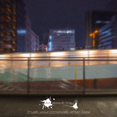 Trust your mind / Day after Dayのジャケット写真