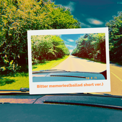 Bitter memories (Ballad short ver.) Front Cover