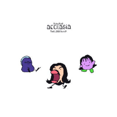 acolasia (feat. Ziji & リルハナ)のジャケット写真