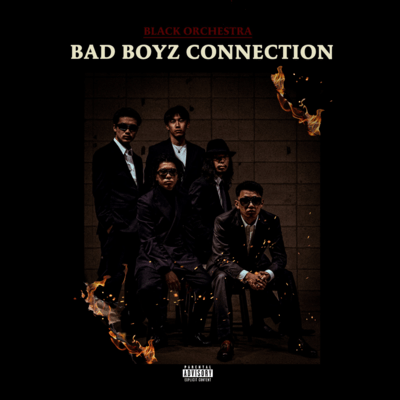 BAD BOYZ CONNECTIONのジャケット写真
