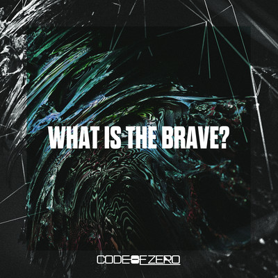 WHAT IS THE BRAVE?のジャケット写真