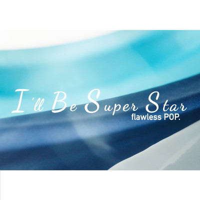 I'll Be Super Star Front Cover