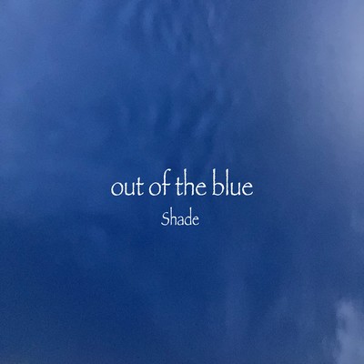 out of the blueのジャケット写真