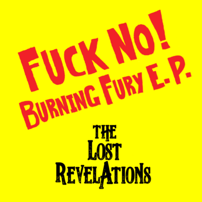 FUCK NO ! Burning Fury E.P. Front Cover