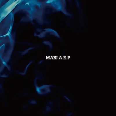 MARI A E.P Front Cover