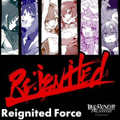 Reignited Forceのジャケット写真